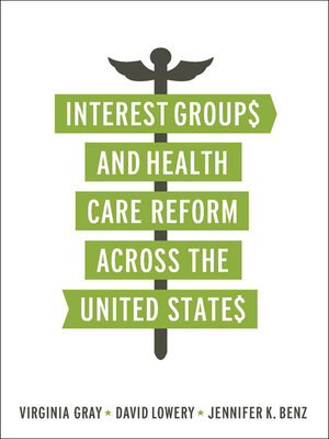 cover image of Interest Groups and Health Care Reform across the United States